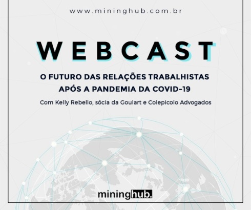 Webcast | O futuro das relações trabalhistas após a pandemia da COVID-19