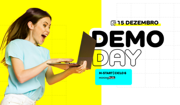 Vem aí o Demoday do M-Start Ciclo 6!