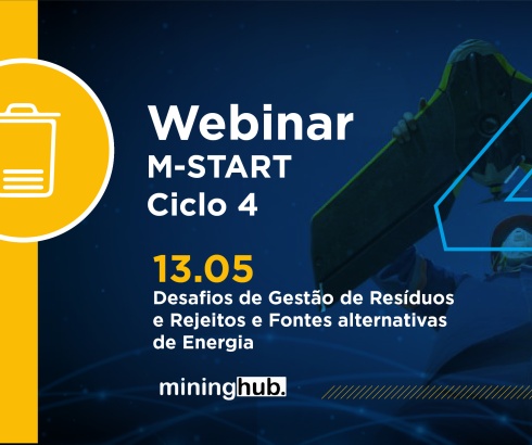 [M-Start Ciclo 4] Desafios de Gestão de Resíduos e Rejeitos e Fontes alternativas de Energia
