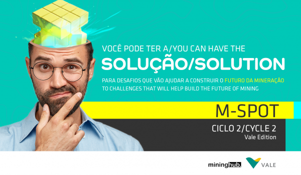 Mining Hub e Vale anunciam primeira oportunidade de desafios para startups de 2021