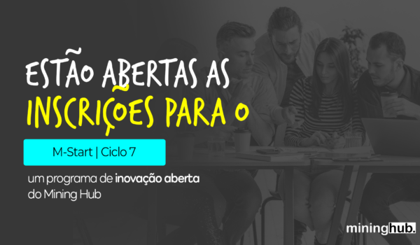 Venha Fazer parte do M-Start Ciclo 7